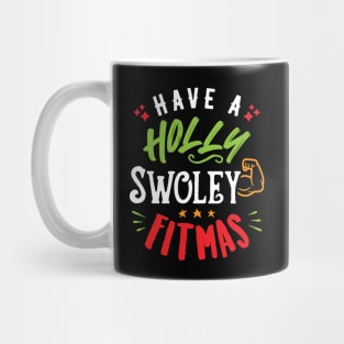 Have A Holly Swoley Fitmas Mug